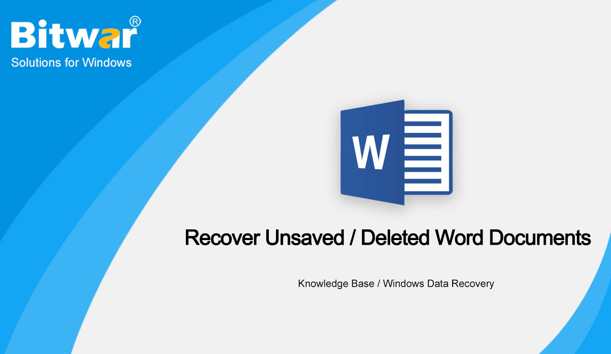 Recover Unsaved / Deleted Word Documents