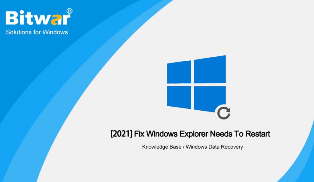 Fix Windows Explorer Needs To Restart