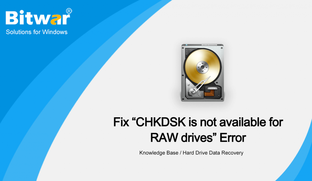 fix chkdsk is not available for raw drives