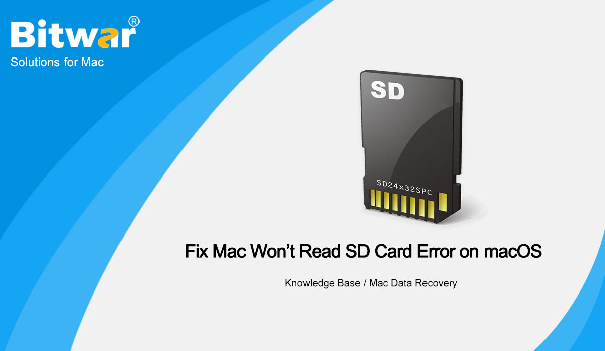Fix Mac Won’t Read SD Card Error on macOS