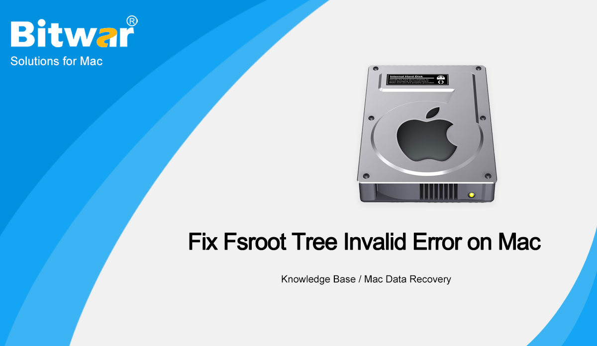 Fsroot tree invalid error