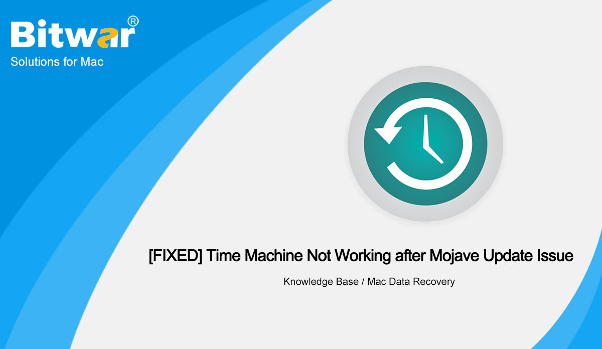 [FIXED] Time Machine Not Working after Mojave Update Issue