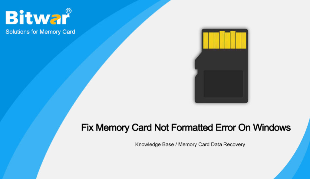 Fix Memory Card Not Formatted Error On Windows