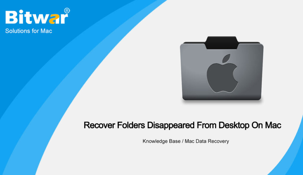 Recover Folders Disappeared From Desktop On Mac