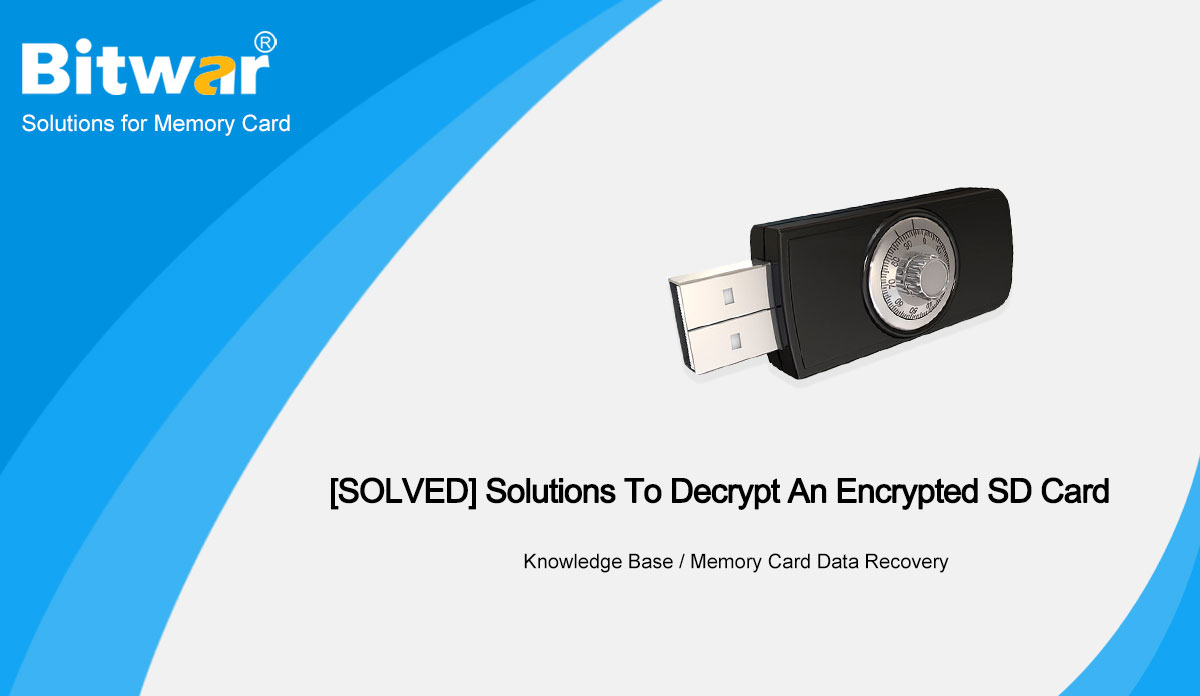 Solutions To Decrypt An Encrypted SD Card