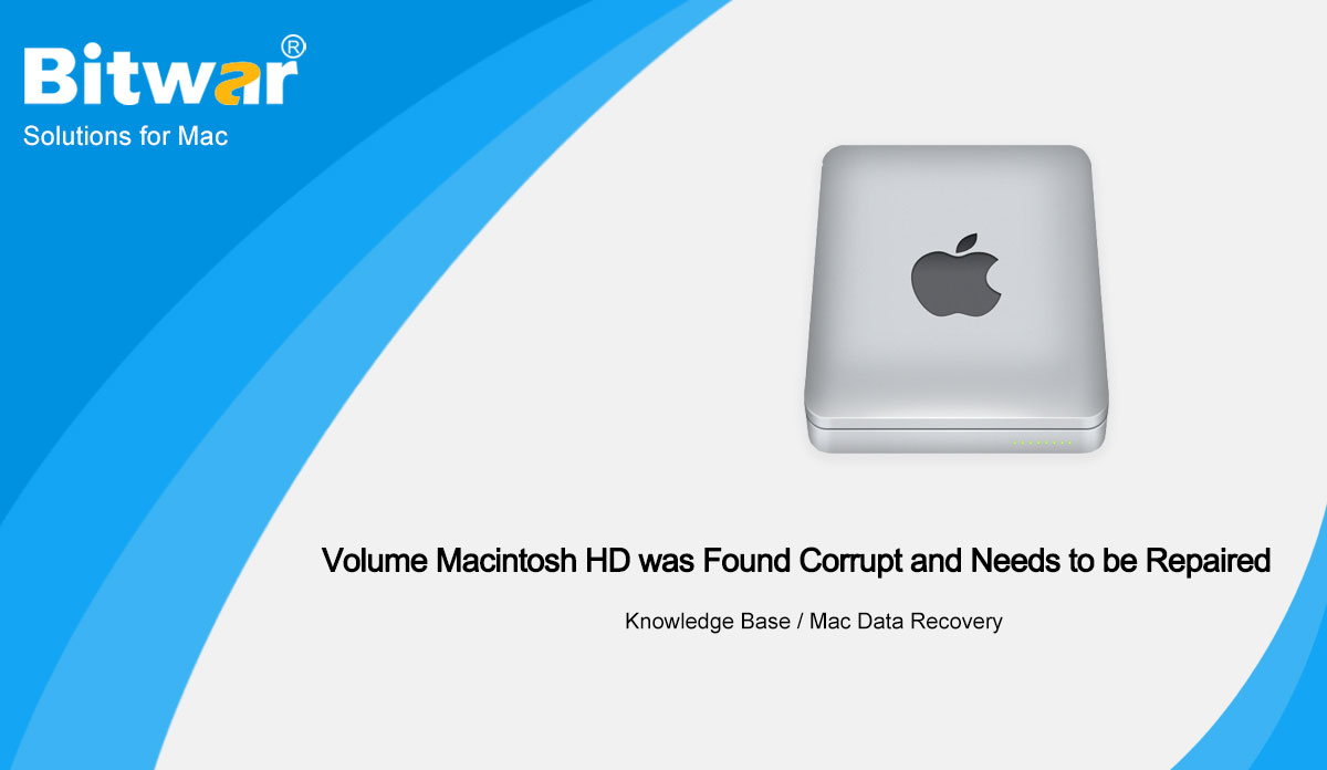 Volume Macintosh HD was Found Corrupt and Needs to be Repaired