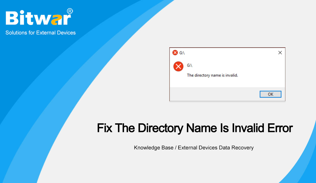 Fix The Directory Name Is Invalid Error