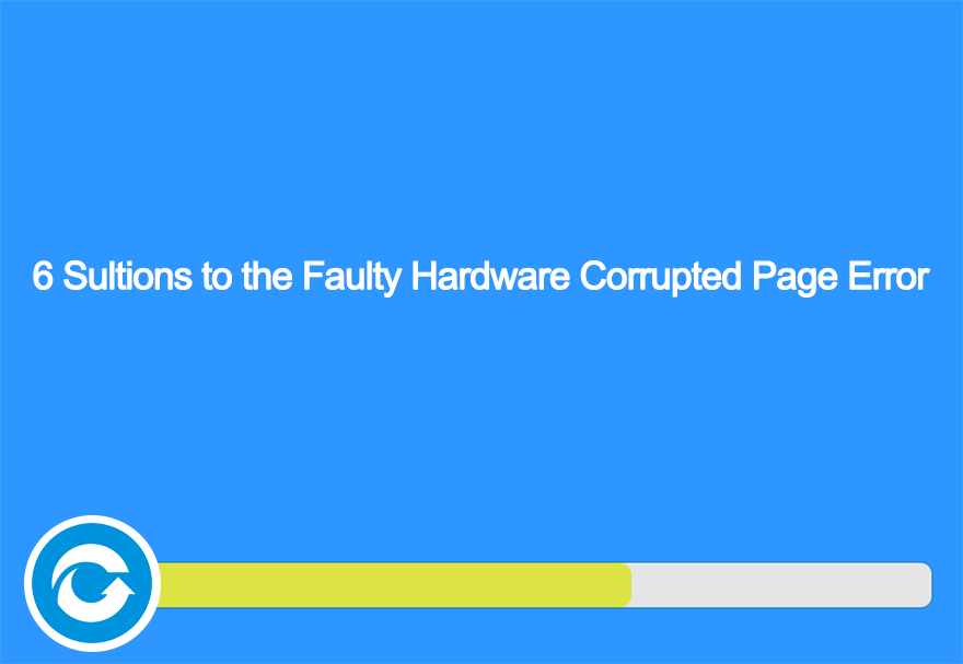 Faulty Hardware Corrupted Page Error