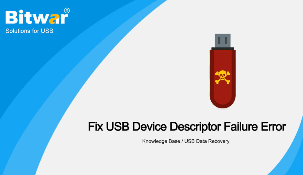 Fix USB Device Descriptor Failure Error