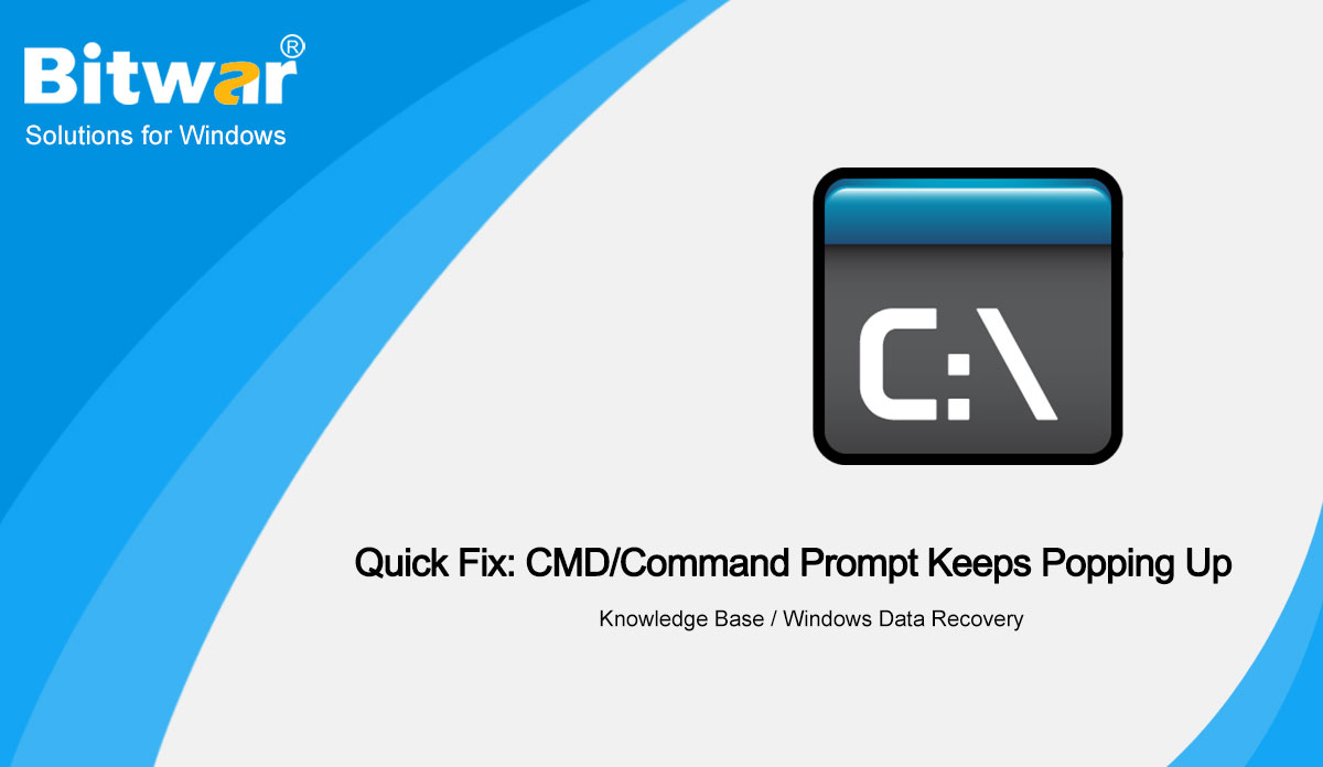 Quick Fix: CMD/Command Prompt Keeps Popping Up
