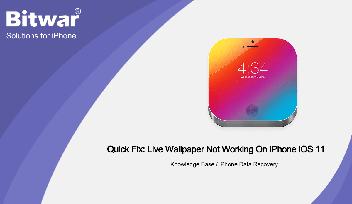 Quick Fix: Live Wallpaper Not Working On iPhone iOS 11