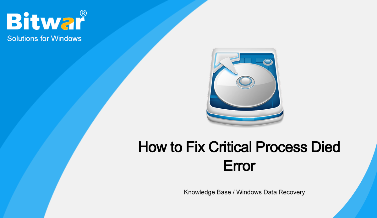 how to fix Critical Process Died Error