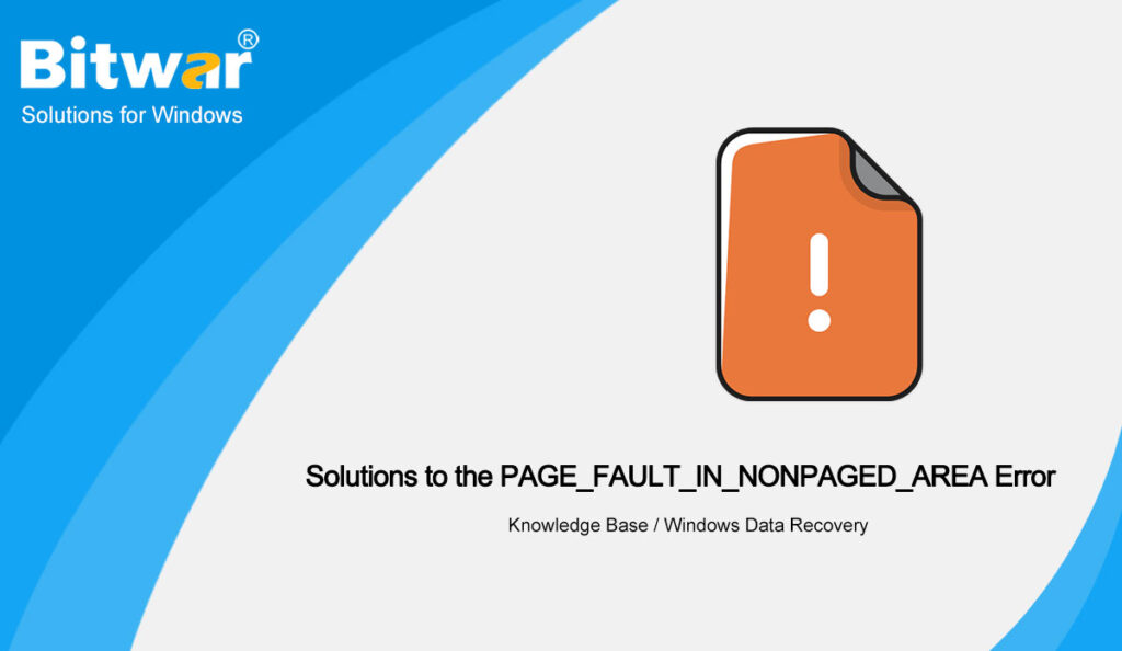 6-Effective-Solutions-to-the-PAGE_FAULT_IN_NONPAGED_AREA-Error