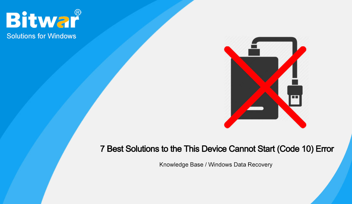 7-Best-Solutions-to-the-This-Device-Cannot-Start-(Code-10)-Error