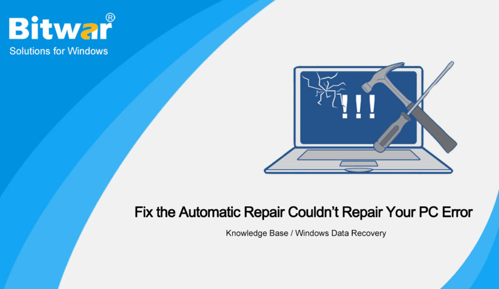 How-To-Fix-the-Automatic-Repair-Couldn’t-Repair-Your-PC-Error