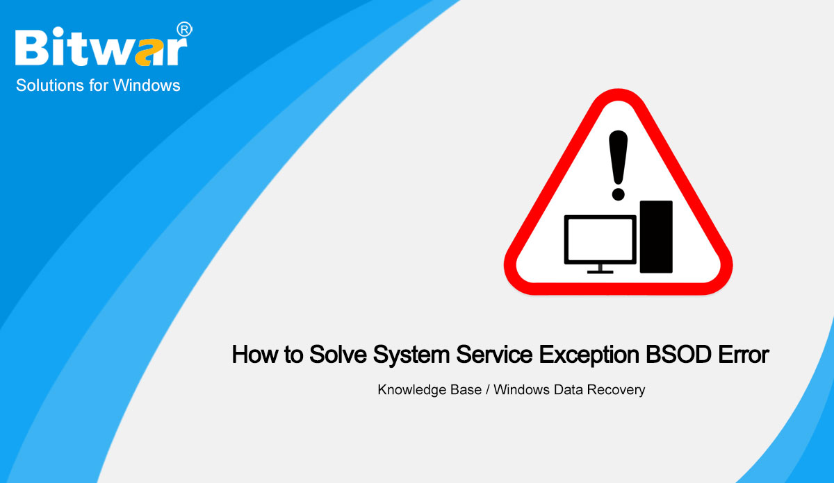 How-to-Solve-System-Service-Exception-BSOD-Error