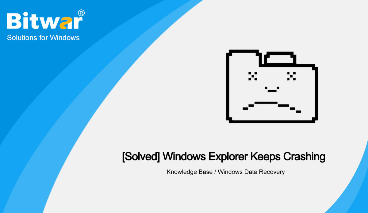[Solved]-Windows-Explorer-Keeps-Crashing