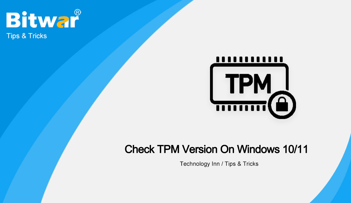 Check TPM Version On Windows 10/11