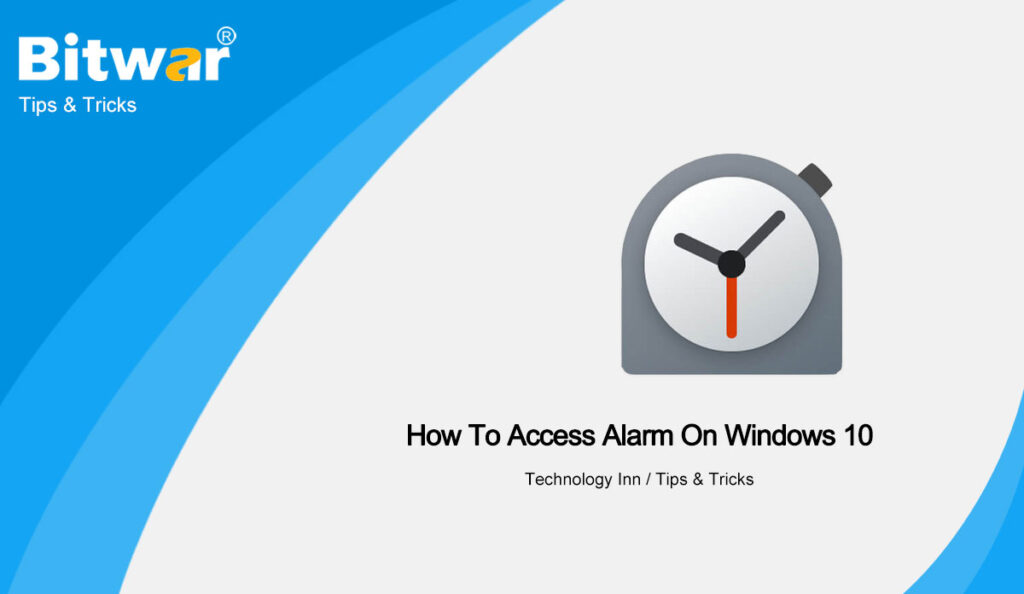 How To Access Alarm On Windows 10