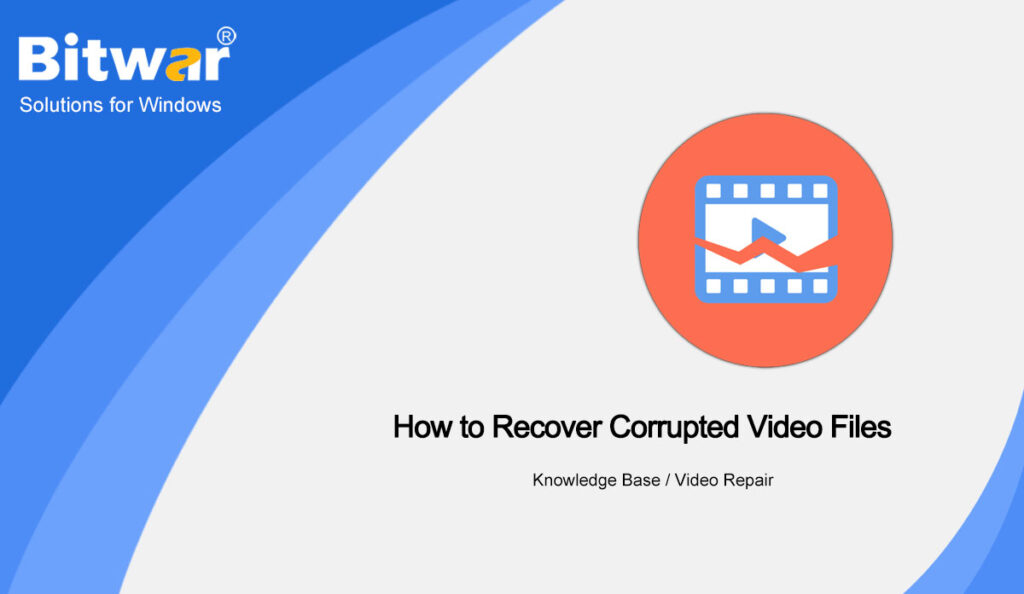 How-to-Recover-Corrupted-Video-Files
