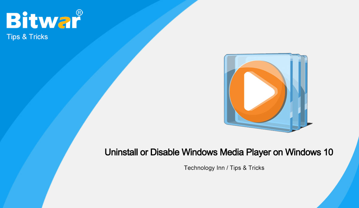 Uninstall-or-Disable-Windows-Media-Player-in-Windows-10