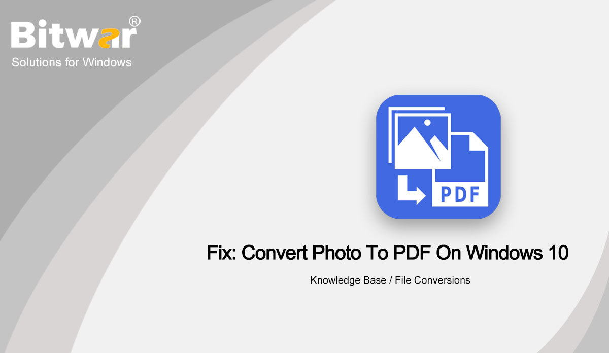 Fix-Convert-Photo-to-PDF-on-Windows-10