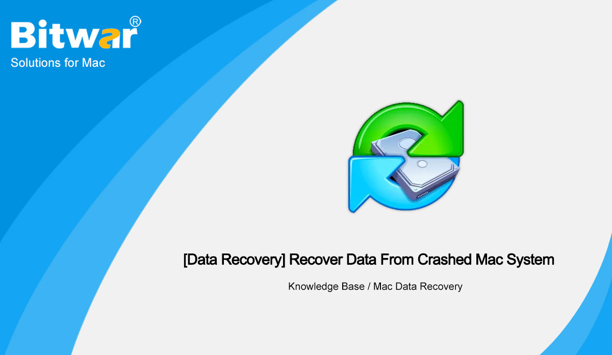 Best-Effective-Way-To-Recover-Data-From-A-Crashed-Mac-System