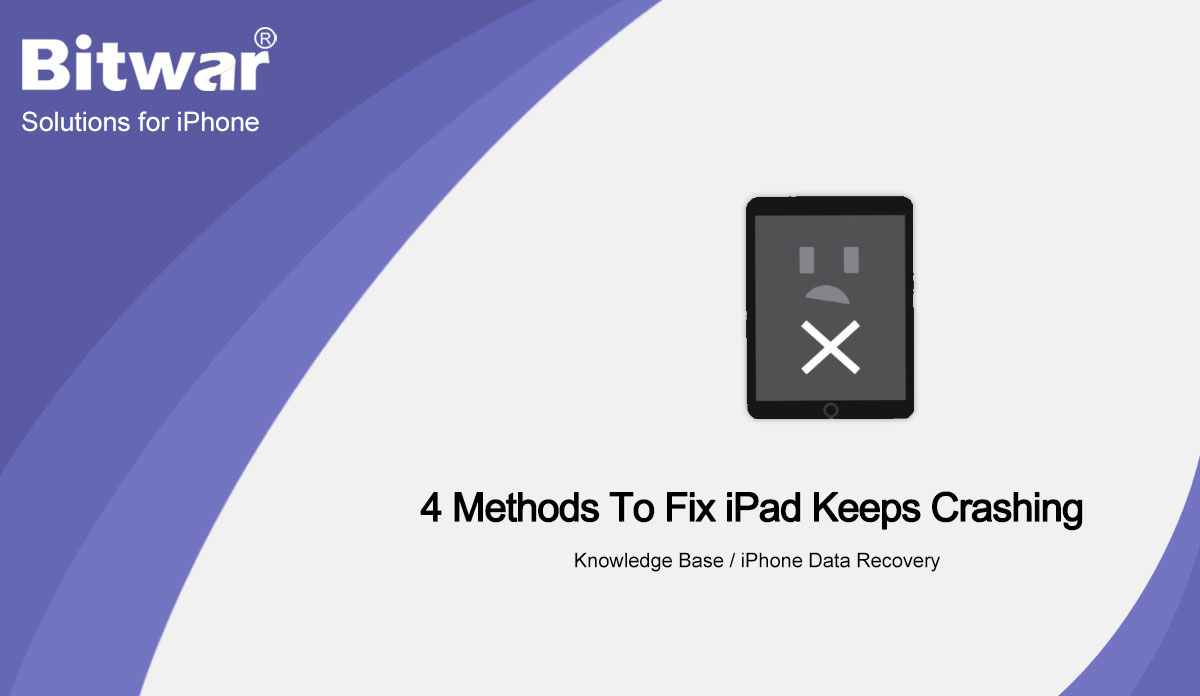 4-Methods-To-Fix-iPad-Keeps-Crashing