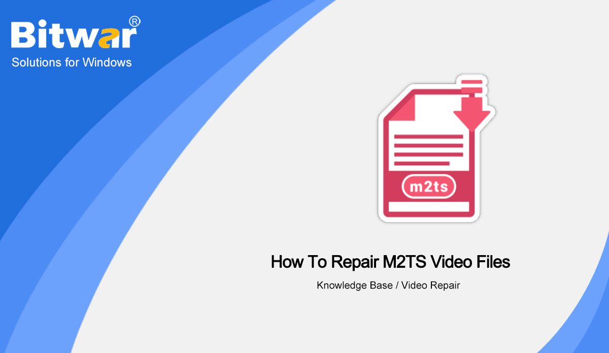 How-To-Repair-M2TS-Video-Files