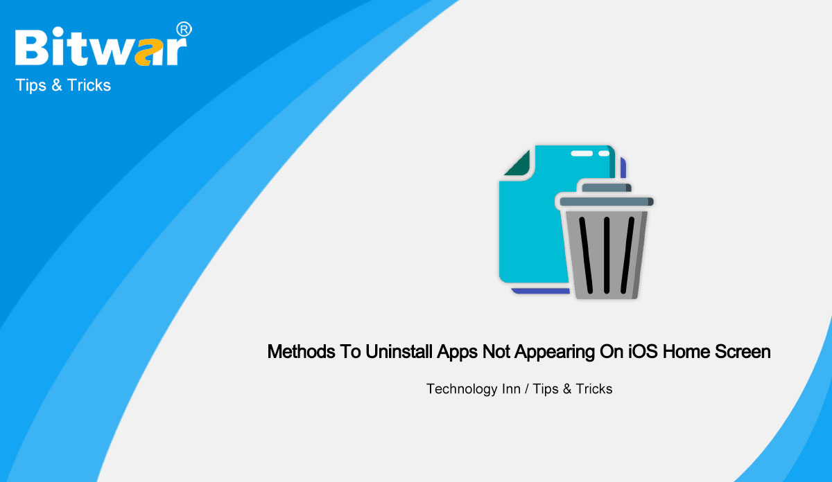 Methods-To-Uninstall-Apps-Not-Appearing-On-iOS-Home-Screen