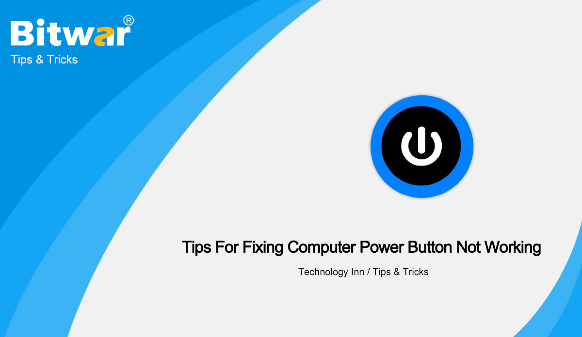 Tips-For-Fixing-Computer-Power-Button-Not-Working