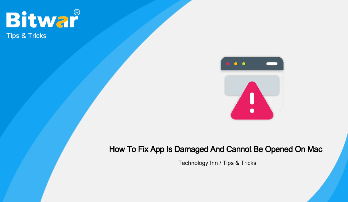 How-To-Fix-App-Is-Damaged-And-Cannot-Be-Opened-On-Mac