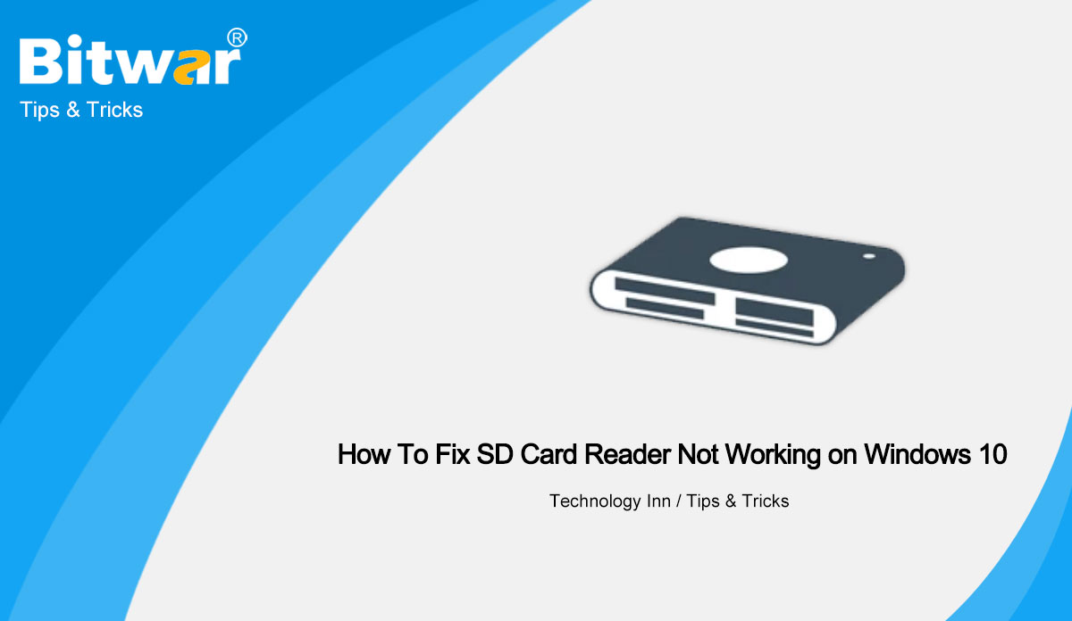 How-To-Fix-SD-Card-Reader-Not-Working-on-Windows-10