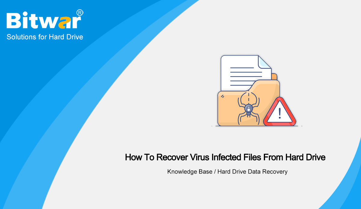 How-To-Recover-Virus-Infected-Files-From-Hard-Drive