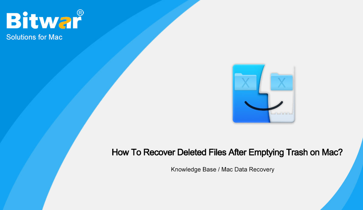 How-To-Recover-Deleted-Files-After-Emptying-Trash-on-Mac
