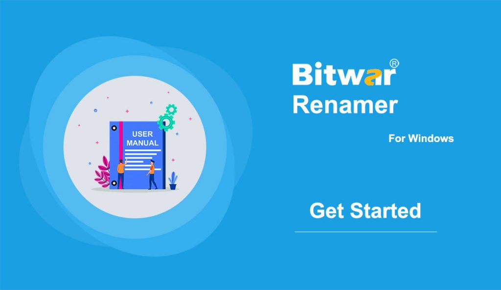 get started bitwar renamer